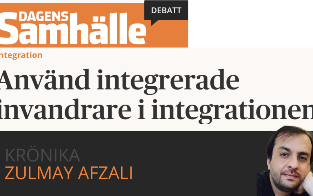 Zulmay Afzali: ”Att människor som kommer till Sverige blir integrerade medborgare, inte minst värderingsmässigt, är viktigt för stabiliteten och säkerheten i Sverige.”