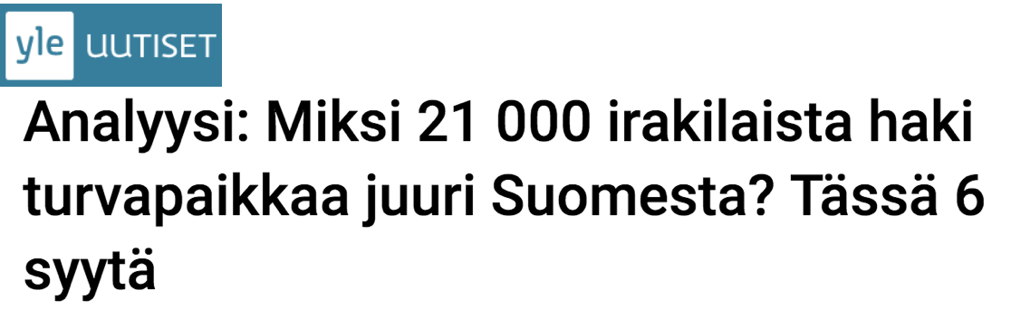 Finland. Varför sökte 21.000 irakier asyl just i Finland?