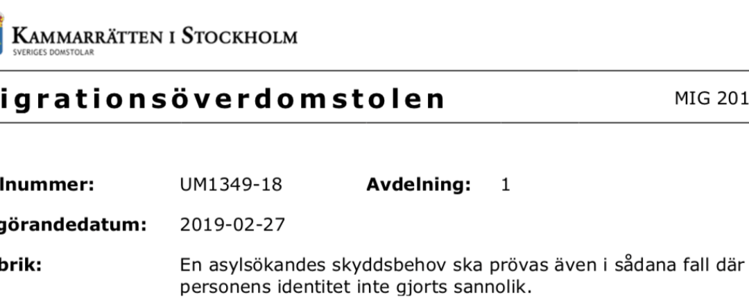 En migga om en ny dom i Migrationsöverdomstolen om att identitet inte behöver ha styrkts eller ens gjorts sannolik för att skyddsskälen ska kunna bedömas : ”De har transcenderat till galenskapens astralplan.”