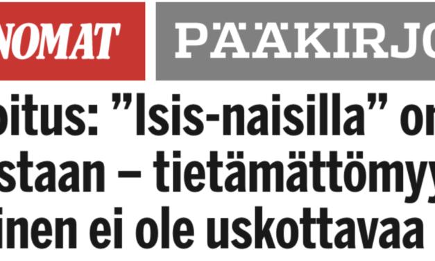 Finland. Ilta-Sanomat om de finska IS-kvinnorna i al-Hol-lägret i Syrien: ”När man sakligt lägger alla delar i vågskålarna så tippar vågen inte över mot en räddningsoperation.”