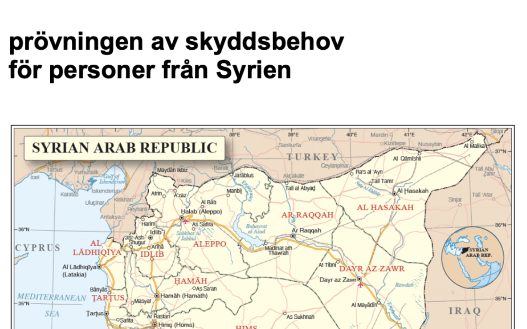 Migrationsverkets sedan länge väntade rättsliga ställningstagande gällande Syrien kom den 29 augusti