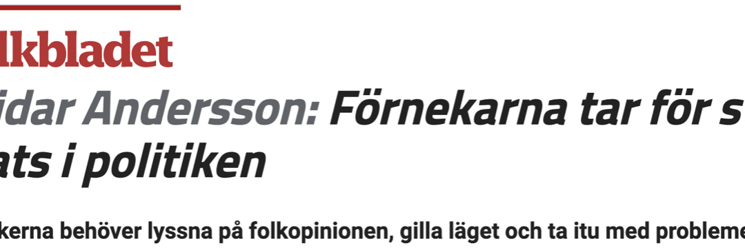 Ur en text i Folkbladet: ”Den svenska nationalstatens och det svenska samhällets enskilt största problem är invandringen.”