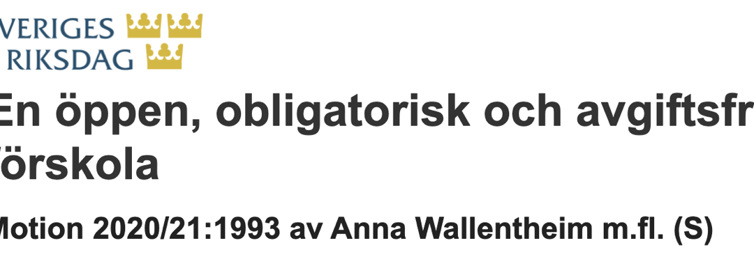 ”Det kan låta drastiskt med en förskoleplikt från två års ålder…”