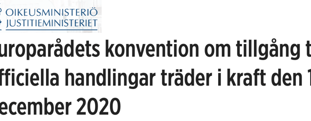 Finland. Om Europarådets konvention om tillgång till officiella handlingar, som träder i kraft 1 december 2020.