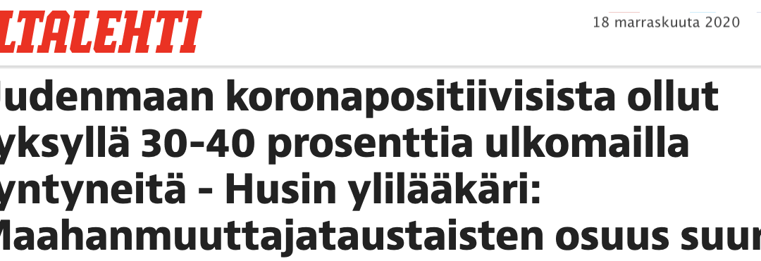 Finland. ”30 – 40 procent av alla coronapositiva i Nyland under hösten har varit utlandsfödda. Överläkare: Andelen personer med invandrarbakgrund har varit stor.”
