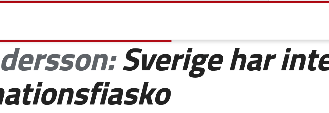 Sverige. ”The best predictor of future behaviour is past behaviour.”