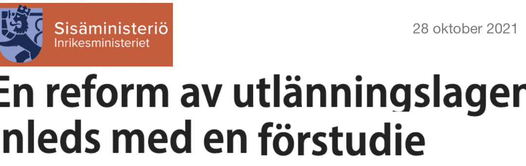 Finland. En översyn och reformering av utlänningslagen ska göras.