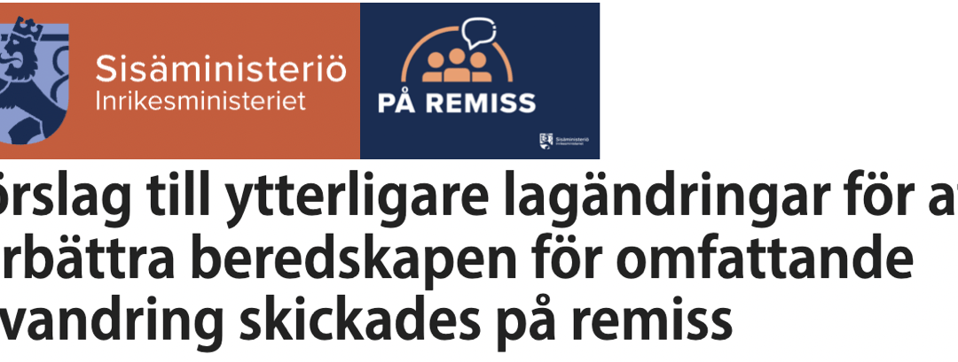 Finland. Inrikesministeriet förbereder lagändringar för att förbättra beredskapen för omfattande invandring.