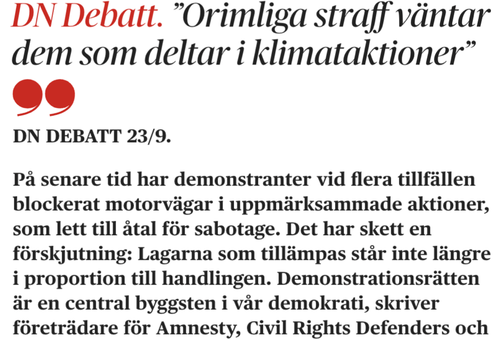 Att allvarligt störa livsviktiga samhällsfunktioner ingår väl inte i demonstrationsrätten?