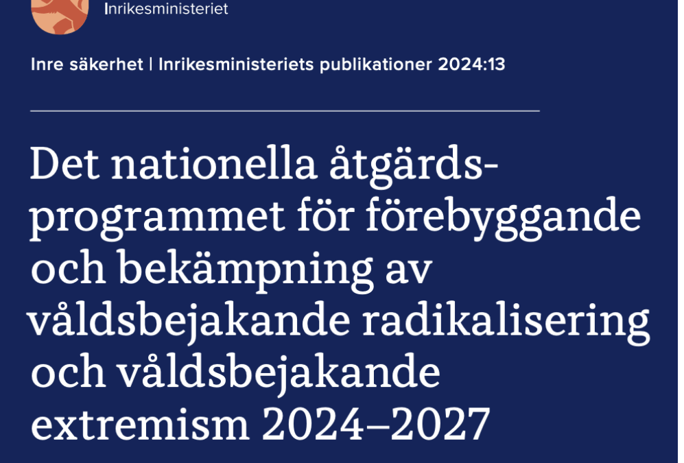 Finland. Inrikesministeriets nationella åtgärdsprogram för bekämpning av våldsbejakande radikalisering och extremism.